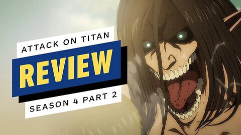 Attack on Titan - The Final Season Part 2 Review