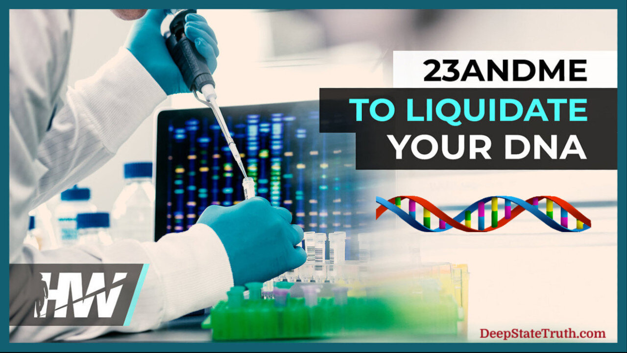 💥⚠️ '23andMe' to Liquidate Your DNA 🧬 Genetic and Medical Data Will Go to the Highest Bidder