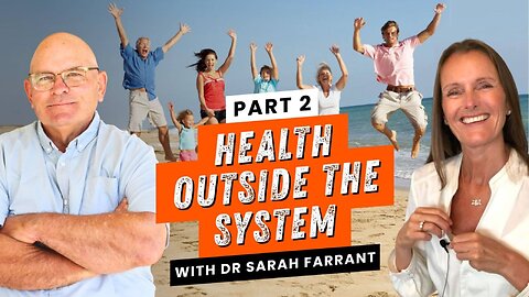 RCR Webinar: Health Outside The System with Dr Sarah Farrant