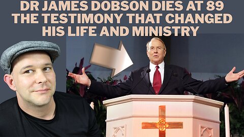Dr James Dobson Dies at 89 The Testimony about His Father That "Saved His Life"