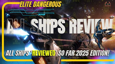 All Ships Reviewed 2025 – The Ultimate Elite Dangerous Odyssey Guide