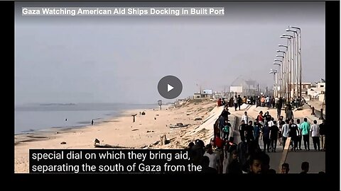 "American Aid Ships Dock at Newly Built Gaza Port"