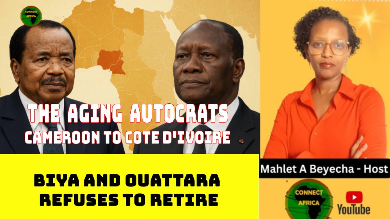 CAMEROON AND COTE D'IVORE: WHEN POWER REFUSES TO RETIRE: BIYA, OUATTARA, THE AGING AUTOCRATS