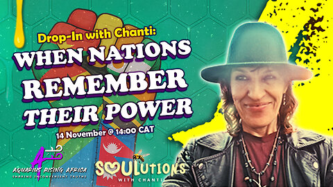 Drop-In with Chanti: When Nations Remember Their Power