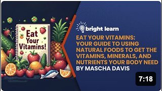 BrightLearn - Eat Your Vitamins: Your Guide to Using Natural Foods