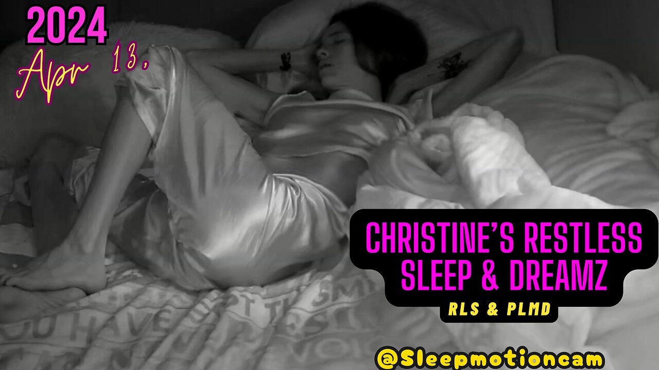 🎥FULL NIGHT SLEEP STREAM❤️ Apr 13, 2024 💤 Restless Sleep 😴 RLS & PLMD
