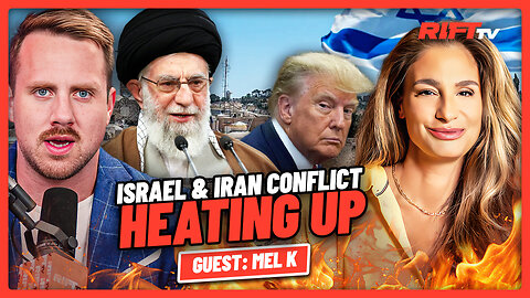 Israel BOMBING Iran?!...+ Violent Antifa RIOT Breaks Out in Seattle | The Rift | Guest: Mel K
