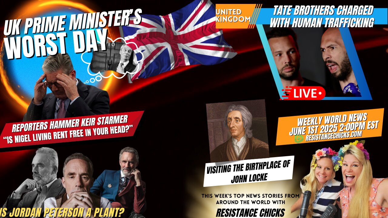 UK Prime Minister's Worst Day | Is Jordan Peterson A Plant? Tate Bros Charged In UK | 6/1/25