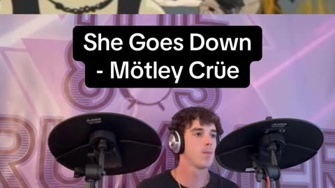 She Goes Down - Mötley Crüe Drum Cover