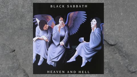 "Heaven and Hell" - Black Sabbath