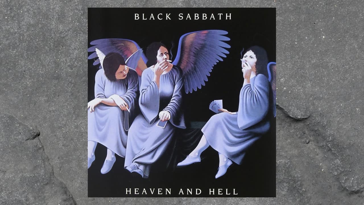 "Heaven and Hell" - Black Sabbath