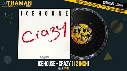 Icehouse - Crazy (12 Inch) [1987 HQ]