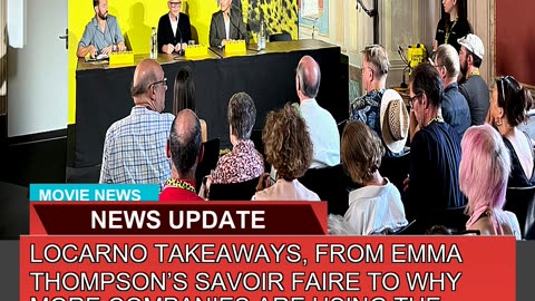 Locarno Takeaways From Emma Thompsons Savoir Fai