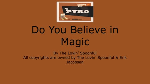 Do You Believe in Magic