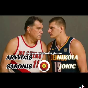 ARVYDAS SABONIS VS NIKOLA JOKIC