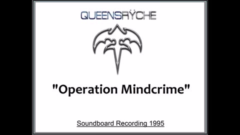 Queensryche - Operation Mindcrime (Live in Tokyo, Japan March 24, 1995) Soundboard