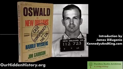 Oswald in New Orleans: Harold Weisberg from 1968-introduced by Jim DiEugenio in 2021
