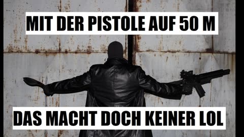 PISTOLE AUF 50 M DA TRIFFT DOCH KEINER