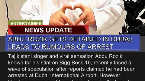 Abdu Rozik Gets Detained in Dubai Leads to Rumour