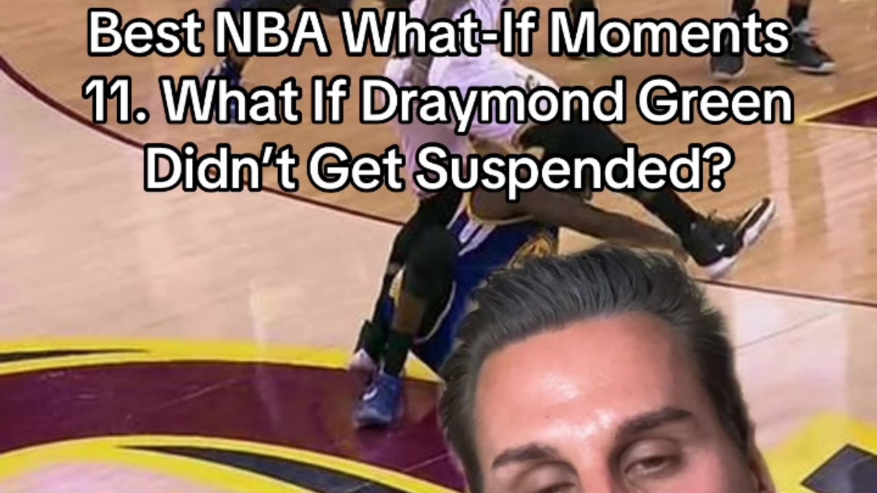 WHAT-IF DRAYMOND GREEN DIDN'T GET SUSPENDED?