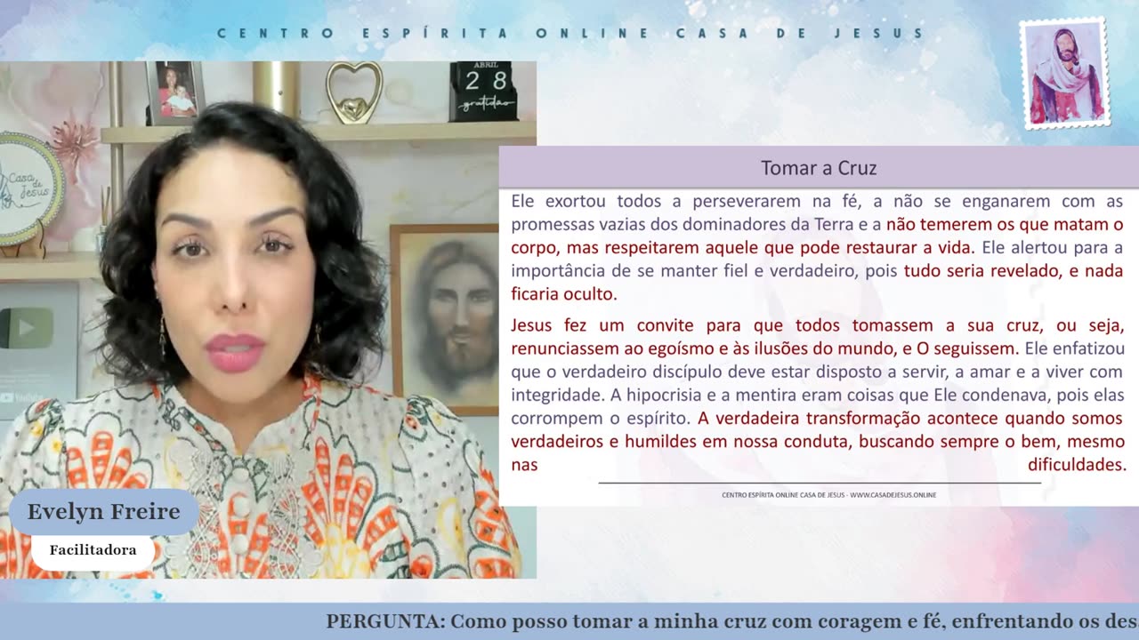 Tomar a Cruz | Aula 22 | Luz do Mundo com Evelyn Freire