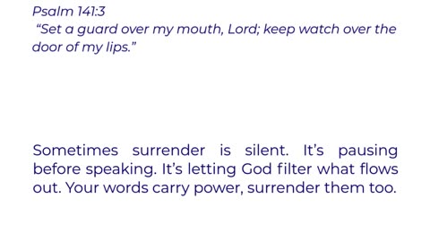 Surrendered Mouth, Surrendered Heart