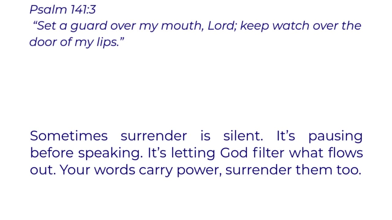 Surrendered Mouth, Surrendered Heart