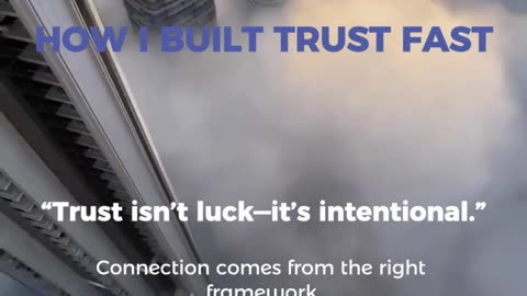 How I Built Trust Fast