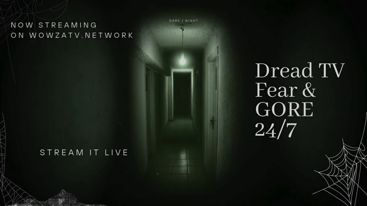 Had enough of todays real horror,find Dread TV tonight