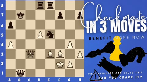 Can you checkmate in 3 moves? (P.3) (White to play)♟️