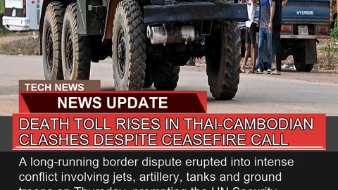 Death Toll Rises in Thaicambodian Clashes Despite