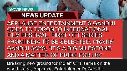 Applause Entertainments Gandhi Goes to Toronto in