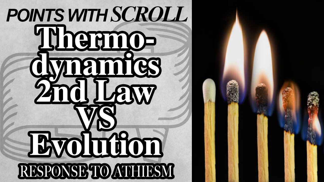 SCROLL - Thermodynamic's 2nd Law VS Evolution