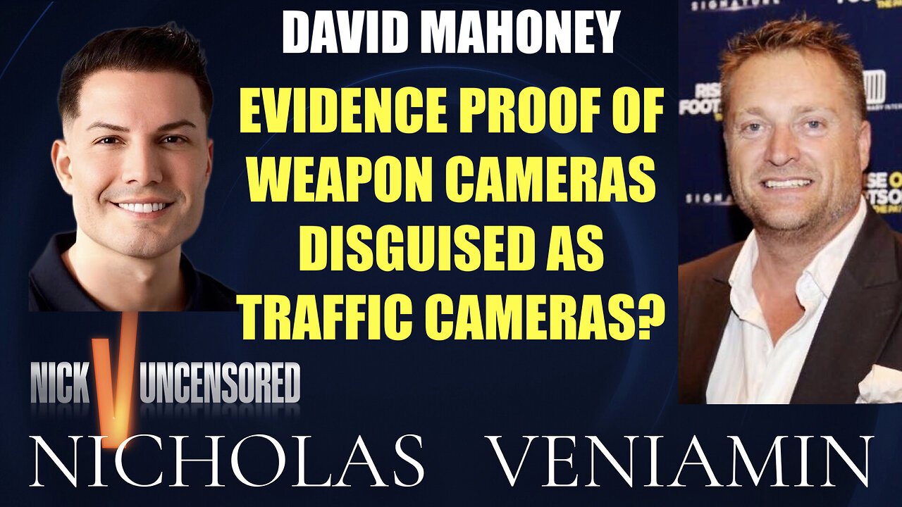 David Mahoney: Evidence Proof Of Weapon Cameras Disguised As Security Cameras with Nicholas Veniamin