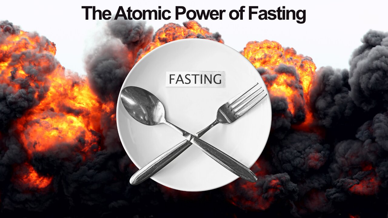 The Atomic Power of Fasting - Entdecke eine vergessene Superkraft