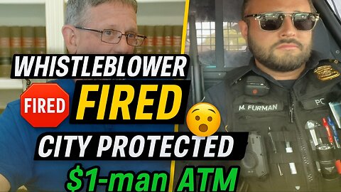 🛑 POLICE CHIEF FIRED for Doing His JOB! 💥 The WHISTLEBLOWER Who Tried to STOP Lt. FURMAN 🚔⚖️