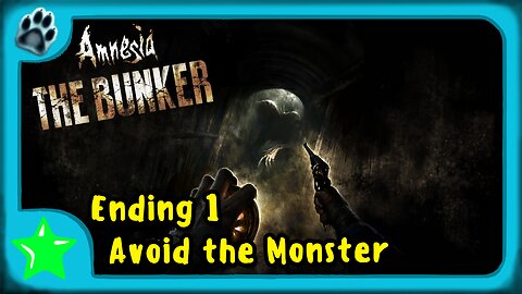 Amnesia: The Bunker Ending | Avoid the Monster