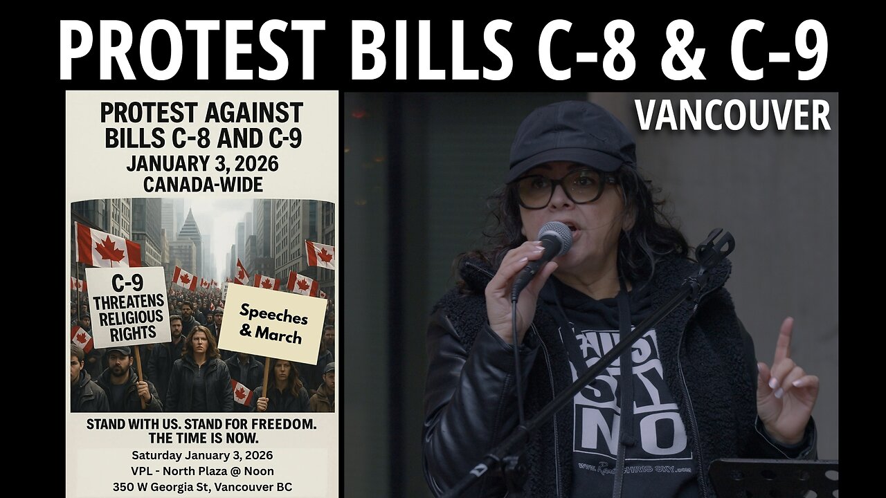 Protest Bills C-8 & C-9 Vancouver, Canada