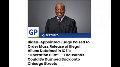 Biden-Appointed Judge Poised to Order Mass Release of Illegal Aliens Detained in ICE’s “Operation Bz