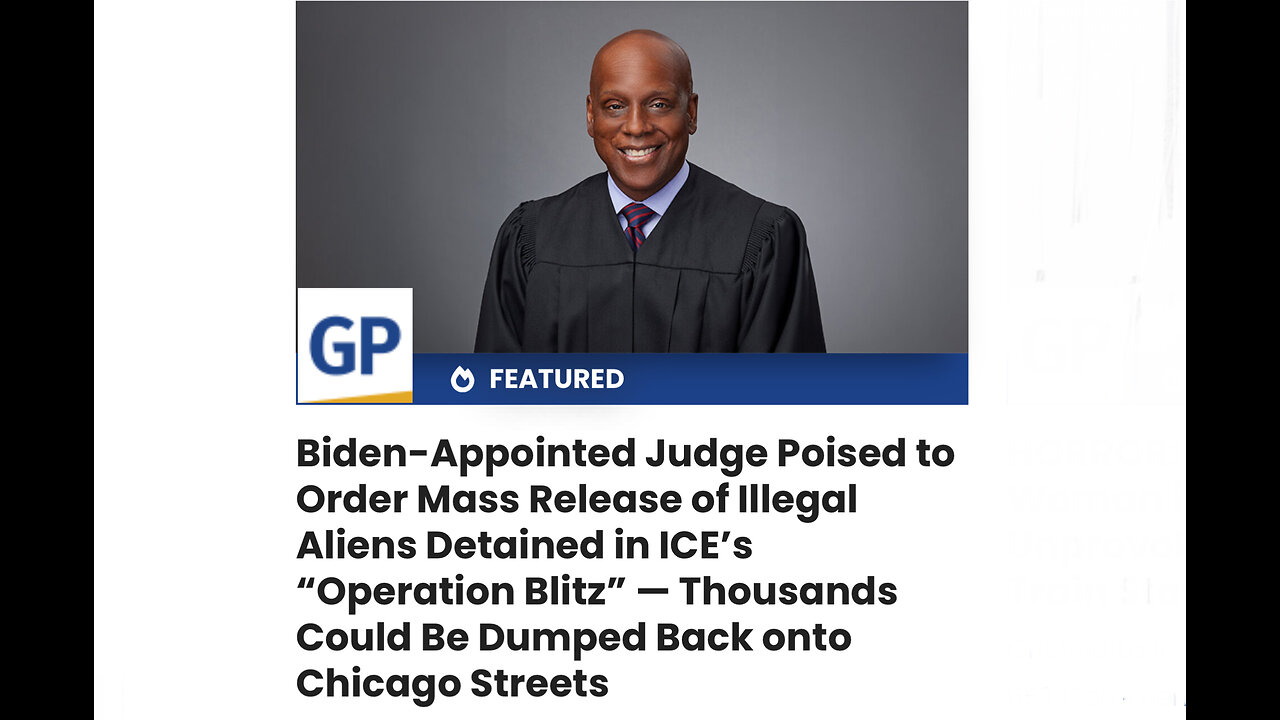 Biden-Appointed Judge Poised to Order Mass Release of Illegal Aliens Detained in ICE’s “Operation Bz