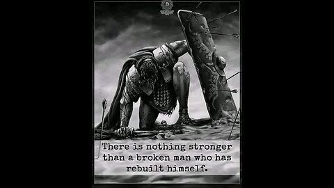 There is nothing stronger than a broken man...