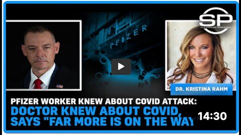 "Pfizer Employee and Doctor Warn of More Imminent Covid Wave"