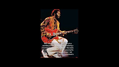 1955: Leonard Chess signs Chuck Berry to a recording contract at Chess Records