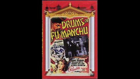 Drums of Fu Manchu - 1940 Ep. 01 Fu Manchu Strikes