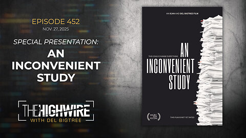 Episode 452: SPECIAL PRESENTATION: AN INCONVENIENT STUDY