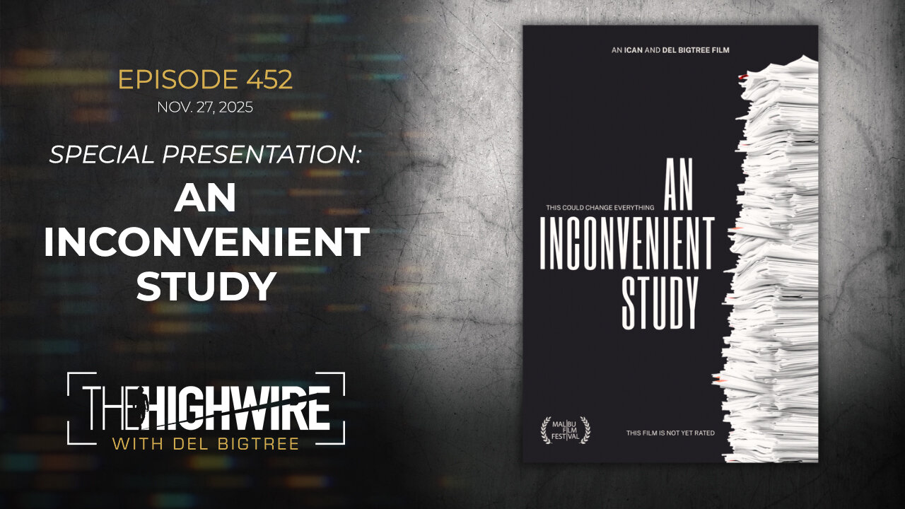 Episode 452: SPECIAL PRESENTATION: AN INCONVENIENT STUDY