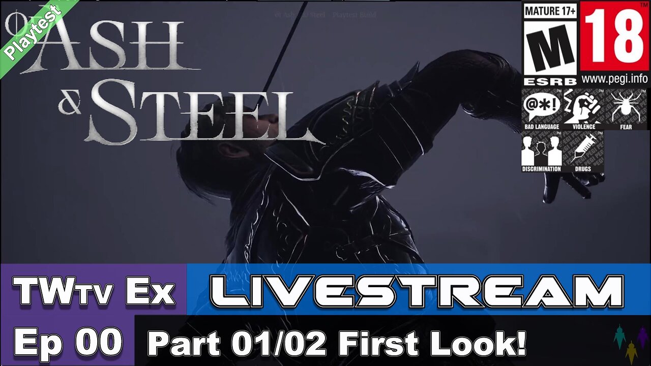 2025 Of Ash & Steel Playtest (Episode 00) Part 01/02 First Look (Ex Livestream)!