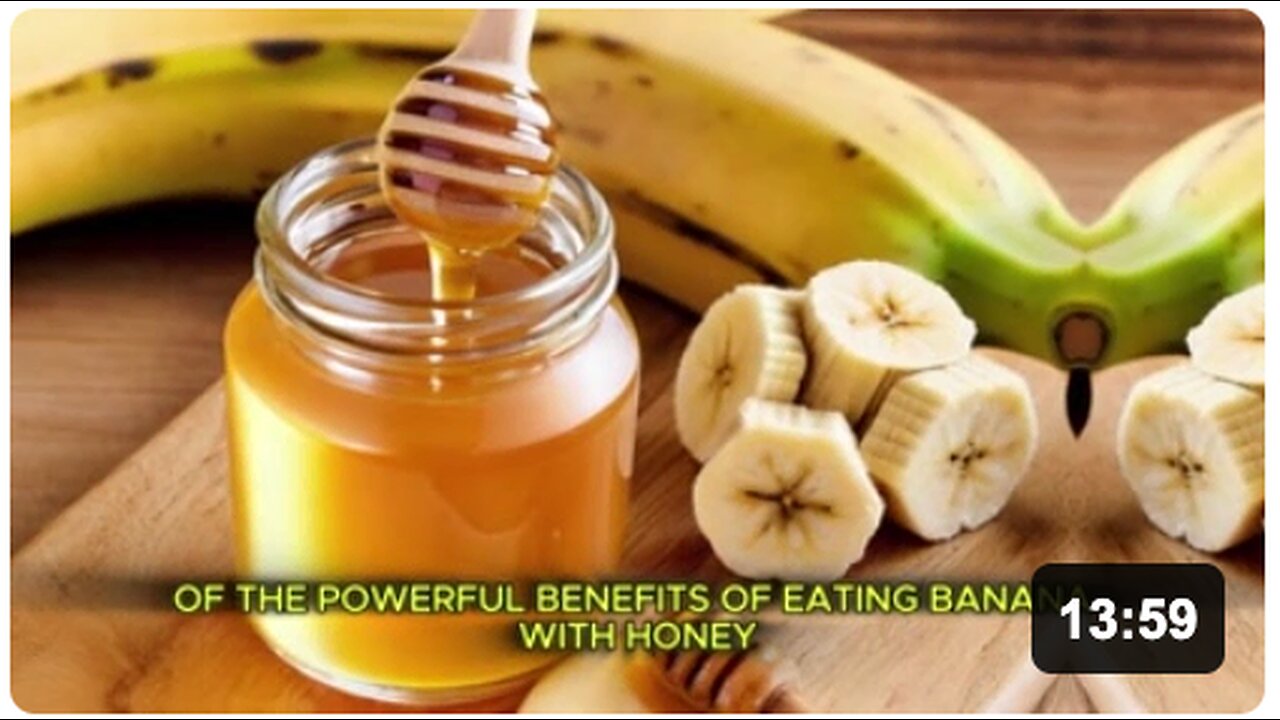 Powerful Benefits of Eating BANANA WITH HONEY Every Day!