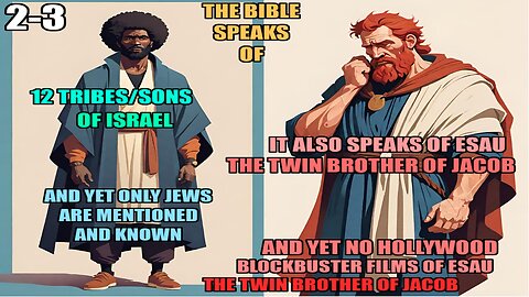 The Logic Of ppl There's 12 Tribes But ppl Only Say Jews, No Mention Of Twin Brother Esau 2-3