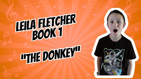 Bray & Play! Learn Rhythm with The Donkey – Leila Fletcher Book 1